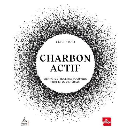 Charbon actif ! - La Plage Ed. - Livre de cuisine - - La Guilde Culinaire