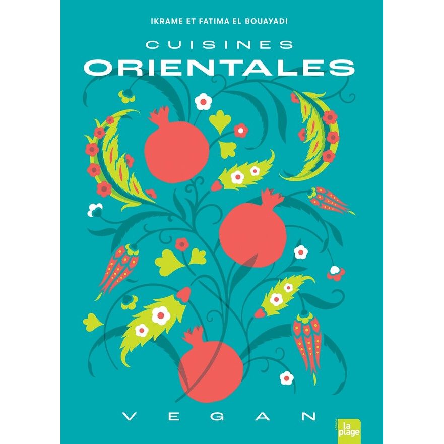 Cuisines orientales vegan - La Plage Ed. - Livre de cuisine - - La Guilde Culinaire