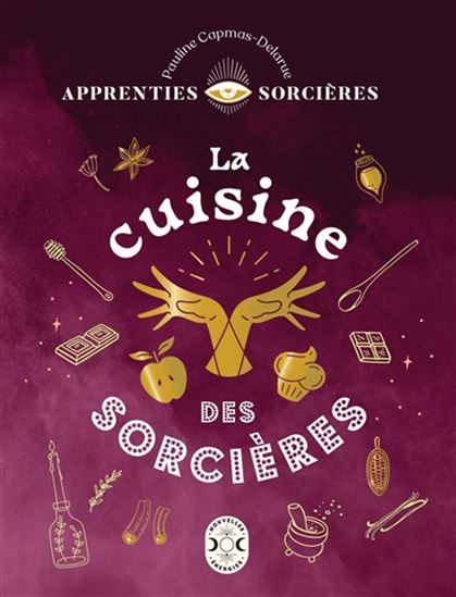 La Cuisine des sorcières    - Larousse Ed. - Livre de cuisine - 