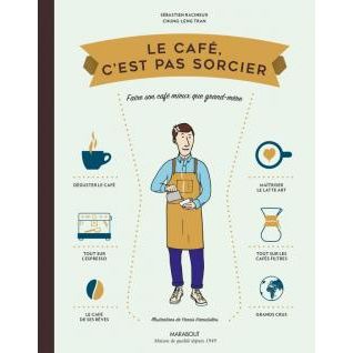 Le Café, c'est pas sorcier - Marabout - Livre de cuisine - - La Guilde Culinaire