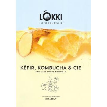 KEFIR, KOMBUCHA ET CIE ! - Marabout - Livre de cuisine - - La Guilde Culinaire