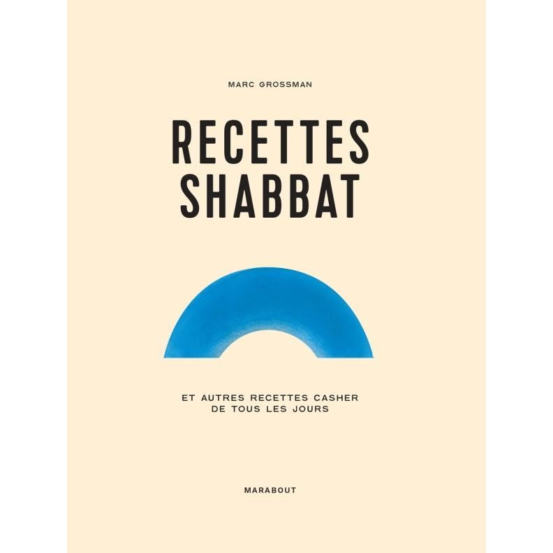 Recettes Shabbat et autres recettes casher de tous les jours - Marabout - Livre de cuisine - - La Guilde Culinaire