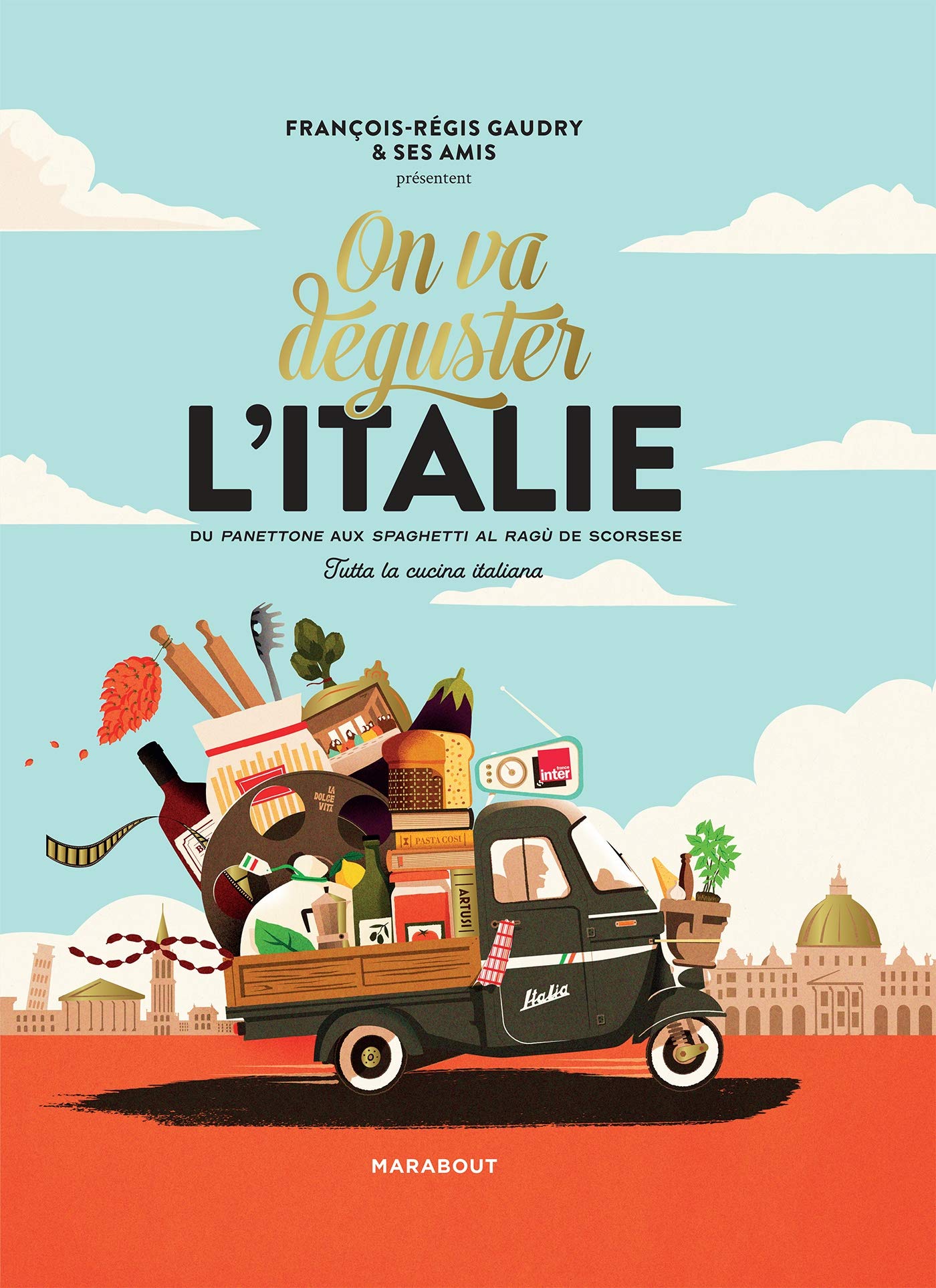 On va Déguster l'ITALIE    - Marabout - Livre de cuisine - 