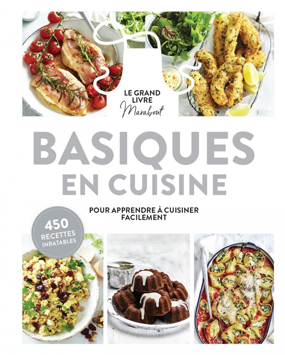 Le grand livre marabout : Basiques en cuisine - Marabout