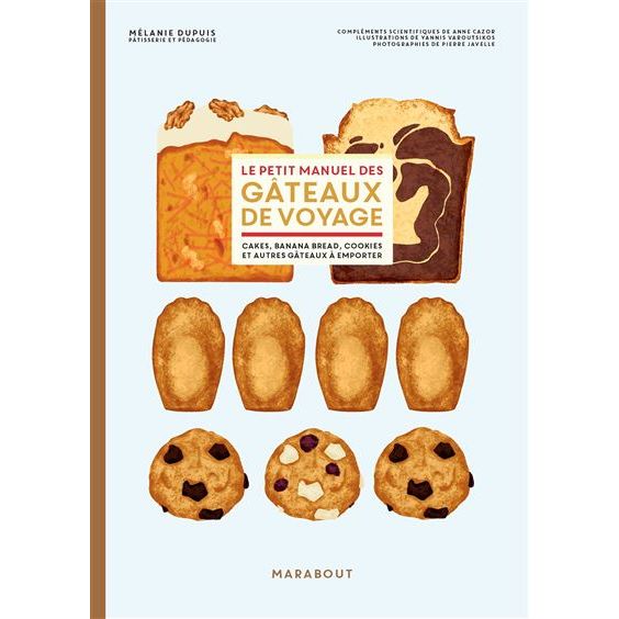 Le petit manuel des gâteaux de voyage - Marabout - Livre de cuisine - - La Guilde Culinaire