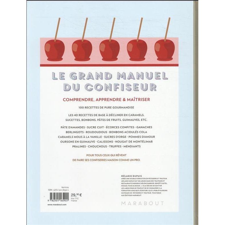 Le grand manuel du confiseur: et vos gourmandises d'enfant - Marabout - Livre de pâtisserie - - La Guilde Culinaire