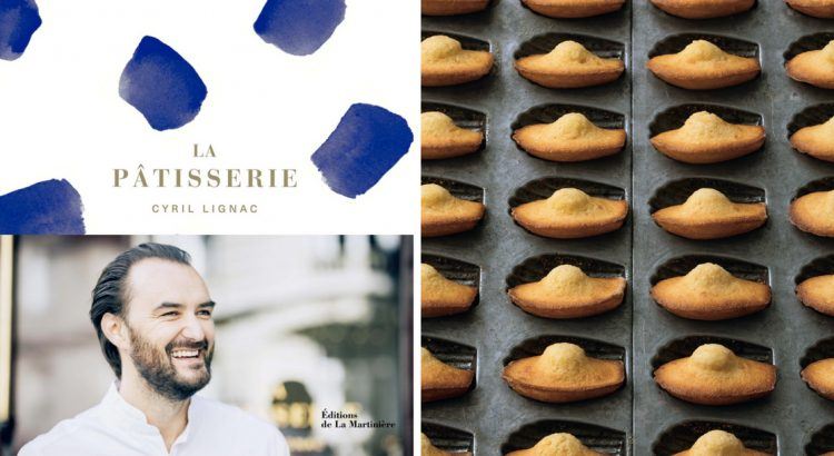 La Pâtisserie - Cyril Lignac    - De La Martinière Ed. - Livre de pâtisserie - 