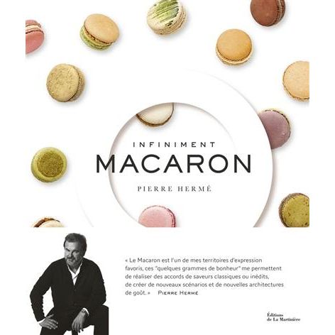 Infiniment Macaron - De La Martinière Ed. - Livre de cuisine - - La Guilde Culinaire