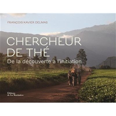Chercheur de thé - De La Martinière Ed. - Livre de cuisine - - La Guilde Culinaire