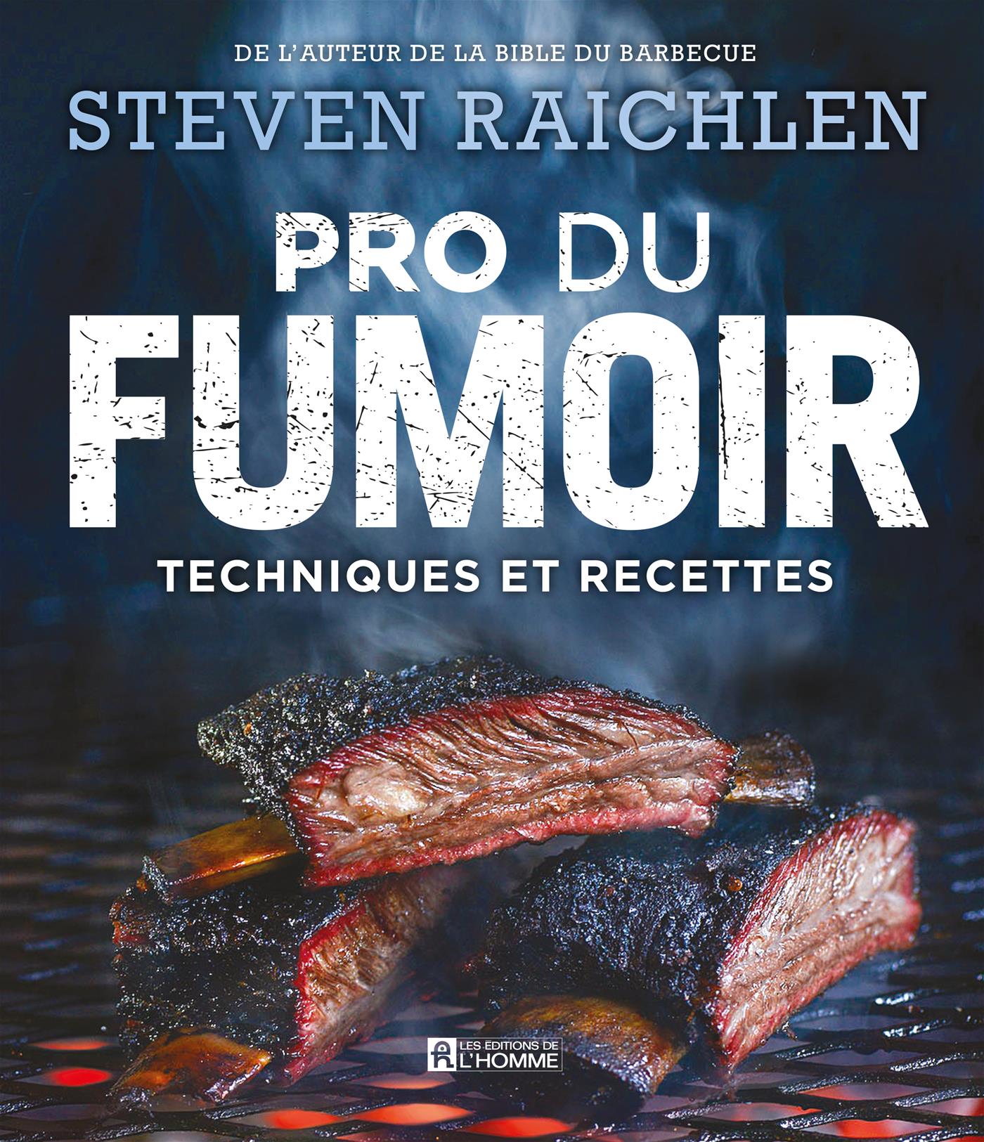 Pro du fumoir : Techniques et recettes    - De L'Homme Ed. - Livre de cuisine - 
