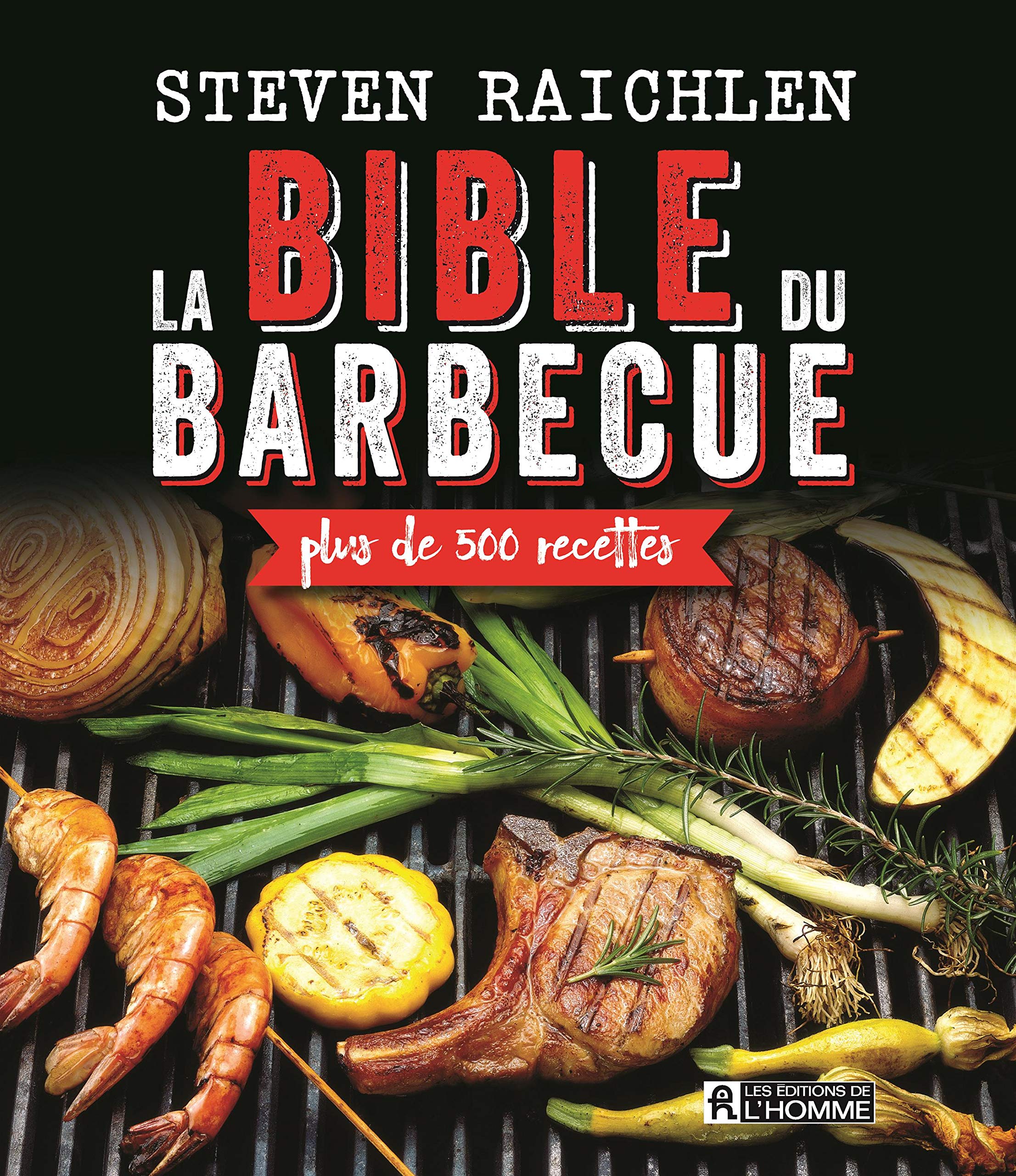 La bible du barbecue    - De L'Homme Ed. - Livre de cuisine - 