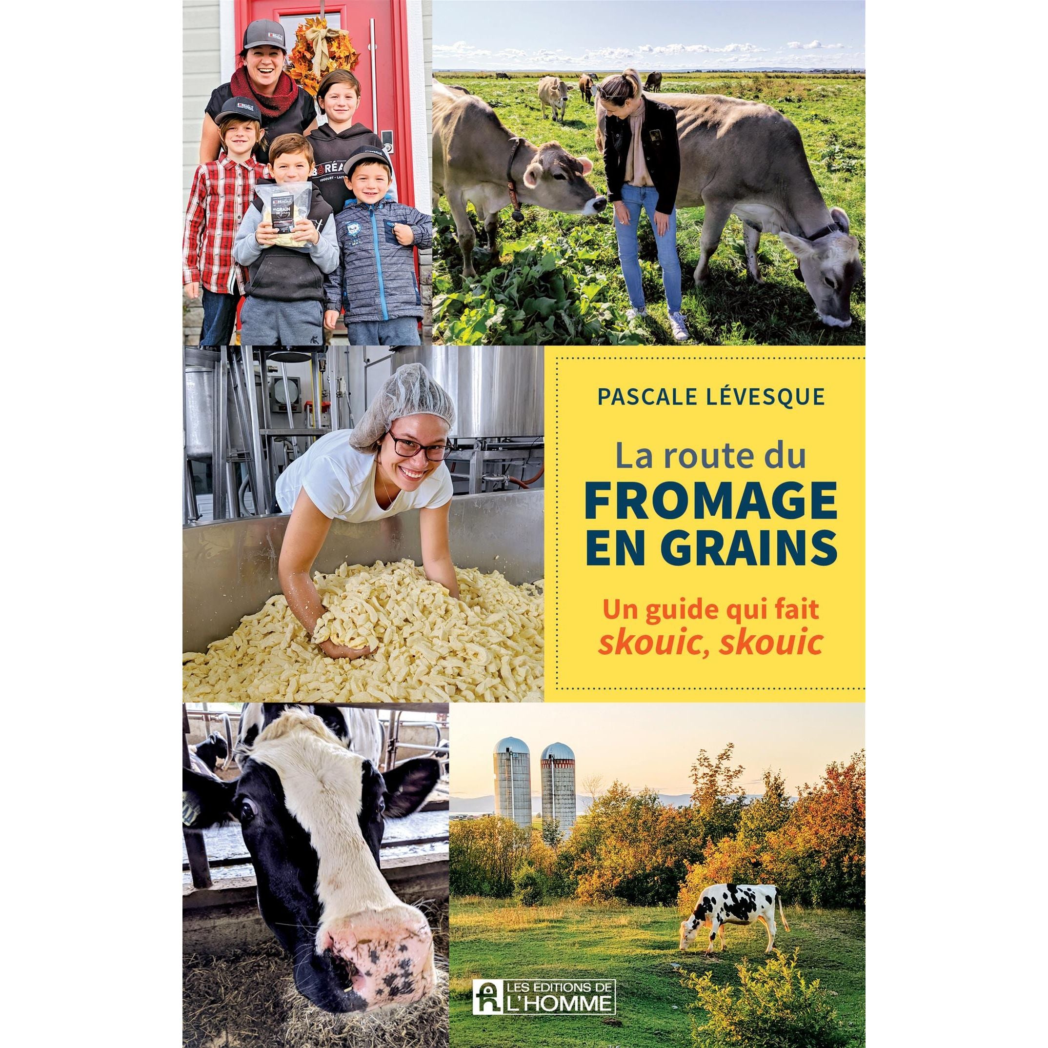 La route du fromage en grains ! - De L'Homme Ed. - Livre de cuisine - - La Guilde Culinaire