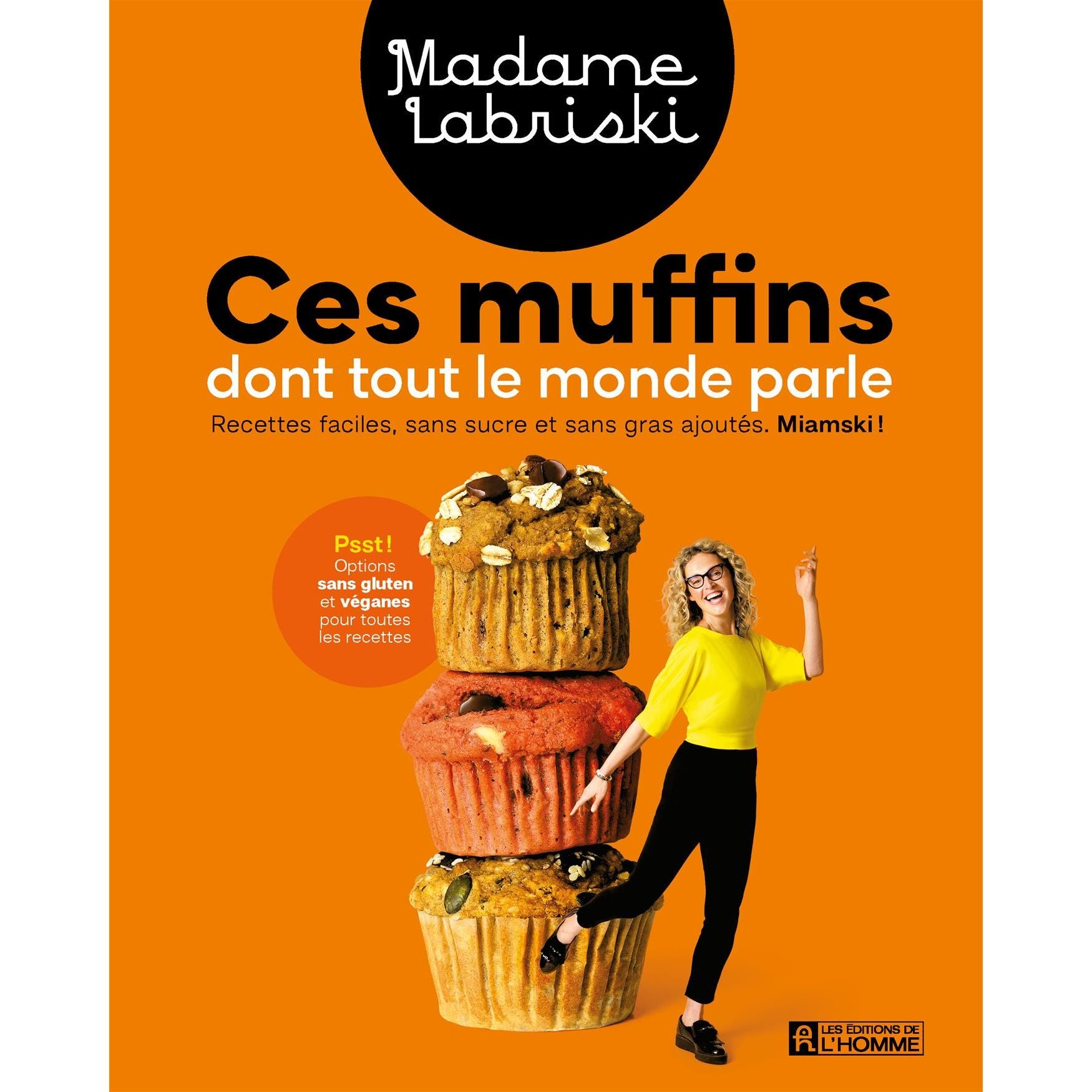 Ces muffins dont tout le monde parle ! - De L'Homme Ed. - Livre de pâtisserie - - La Guilde Culinaire