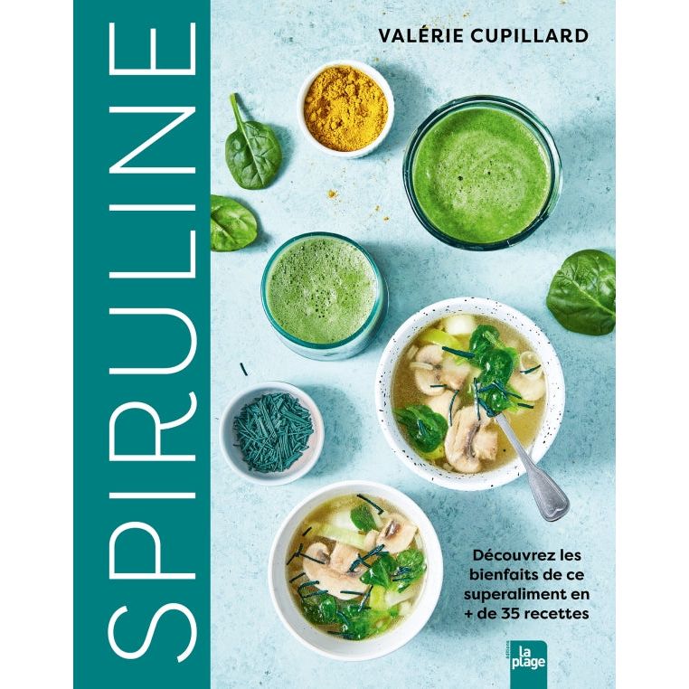 Spiruline ! - La Plage Ed. - Livre de cuisine - - La Guilde Culinaire