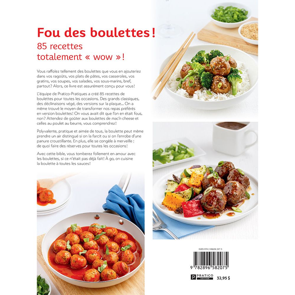 Fou des boulettes! – 85 recettes totalement «wow»! - Pratico Ed. - Livre de cuisine - - La Guilde Culinaire
