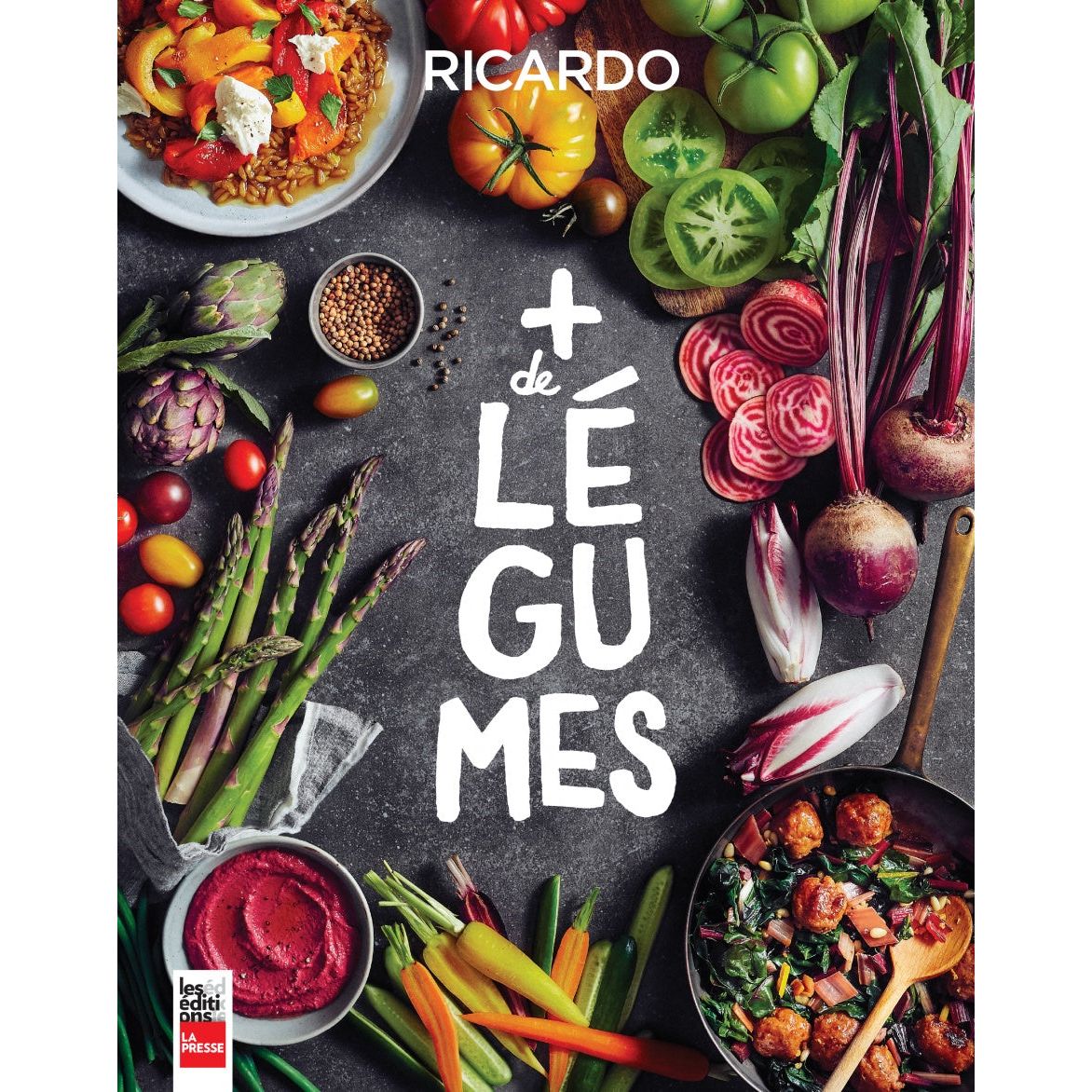 Plus de légumes - La Presse Ed. - Livre de cuisine - - La Guilde Culinaire