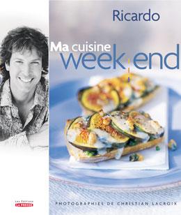 Ma cuisine Week-end - Ricardo    - La Presse Ed. - Livre de cuisine - 