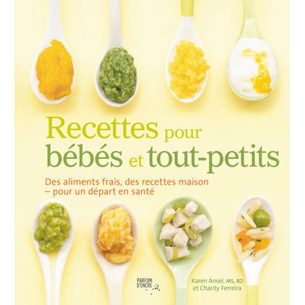 Recettes Bébés et tout petits - Parfum d'Encre - Livre de cuisine - - La Guilde Culinaire