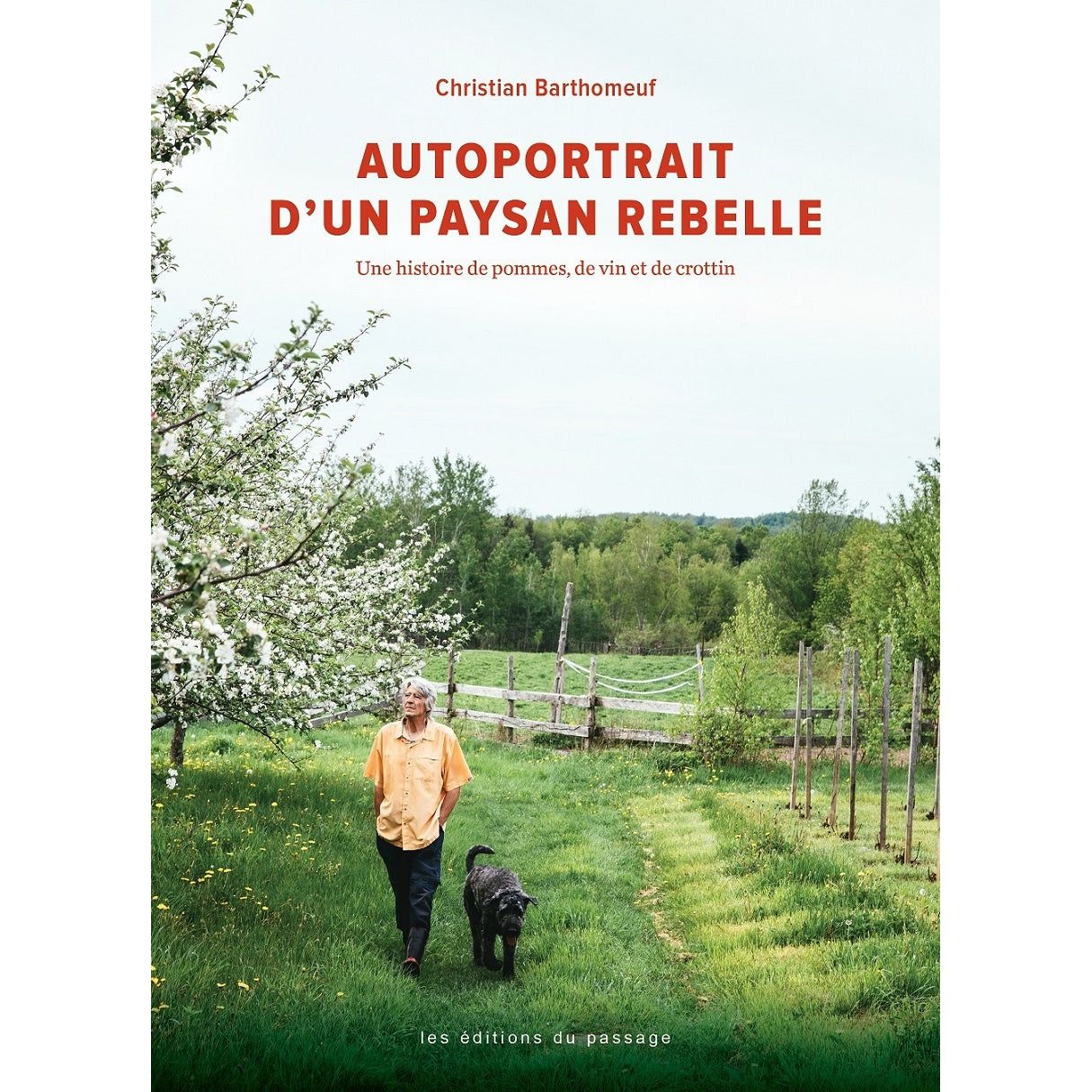 Autoportrait d’un paysan rebelle - Du Passage Ed. - Livre de cuisine - - La Guilde Culinaire