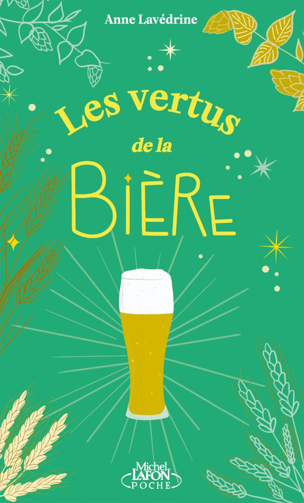 Les vertus de la bière    - Michel Lafon - Livre de boulangerie - 