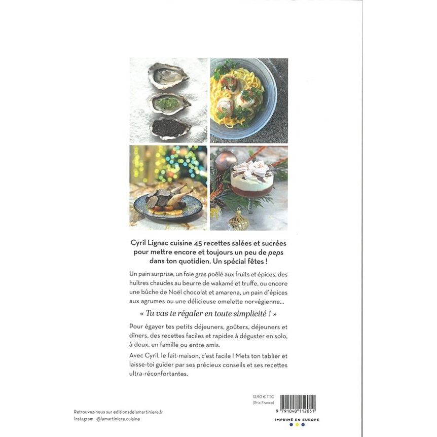 Fait maison par Cyril Lignac t.6 : spécial fêtes ! - De La Martinière Ed. - Livre de pâtisserie - - La Guilde Culinaire