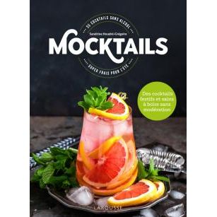 Mocktails - Larousse Ed. - Livre d'alcool et boisson - - La Guilde Culinaire