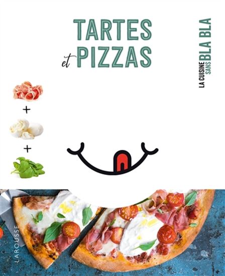 Tartes et pizzas    - Larousse Ed. - Livre de cuisine - 