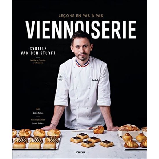 Viennoiserie, Leçons en pas à pas - Chêne - Livre de cuisine - - La Guilde Culinaire