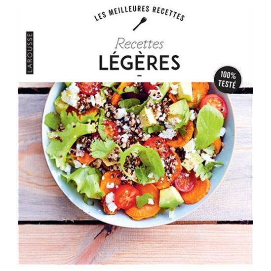 Recettes légères ! - Larousse Ed. - Livre de cuisine - - La Guilde Culinaire