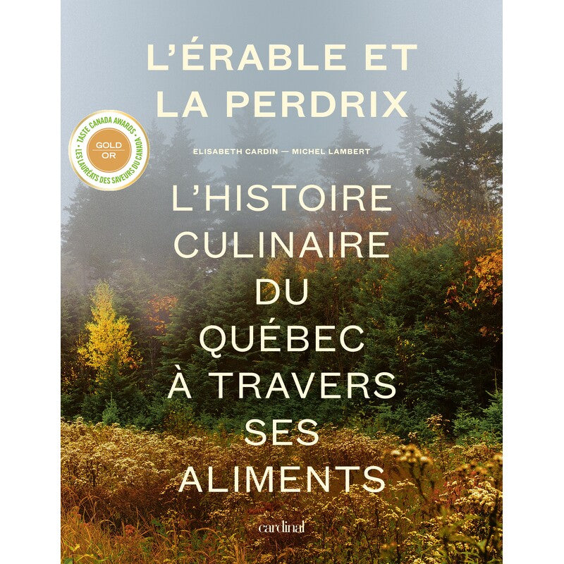 L'érable et la perdrix - Cardinal Ed. - Livre de cuisine - - La Guilde Culinaire