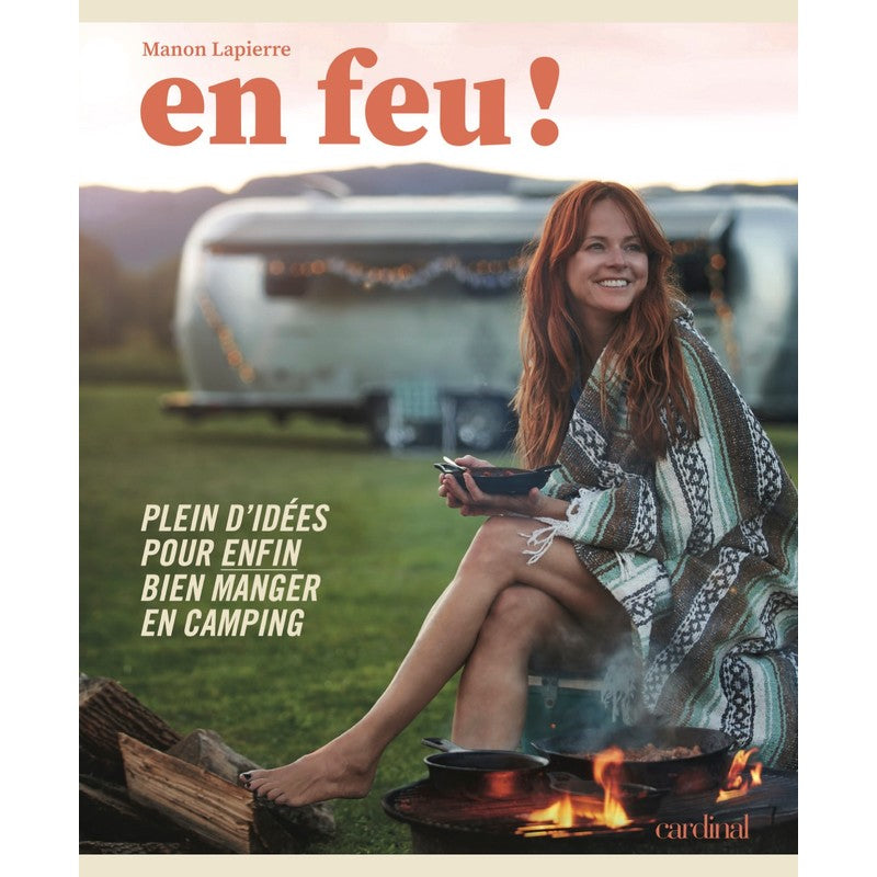 En Feu! ! - Cardinal Ed. - Livre de cuisine - - La Guilde Culinaire