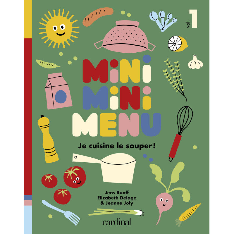 Miniminimenu vol.1: Je cuisine le souper!    - Cardinal Ed. - Livre de cuisine - 