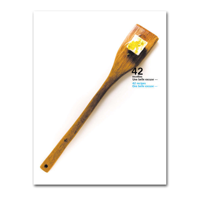 42 recettes… Une belle excuse - La Belle Excuse - Livre de cuisine - - La Guilde Culinaire