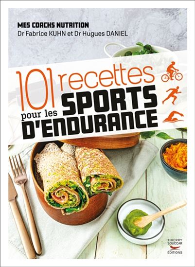 101 recettes pour les sports d'endurance    - Thierry Souccar Ed. - Livre santé - 