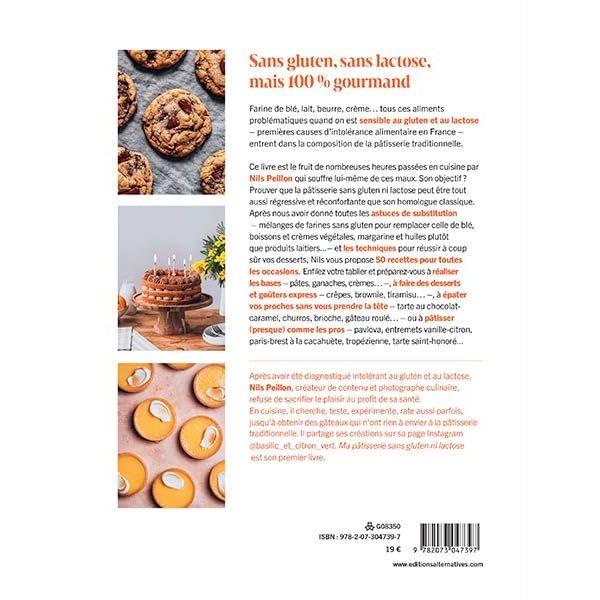 Ma pâtisserie sans gluten ni lactose - Alternatives - Livre de cuisine - - La Guilde Culinaire