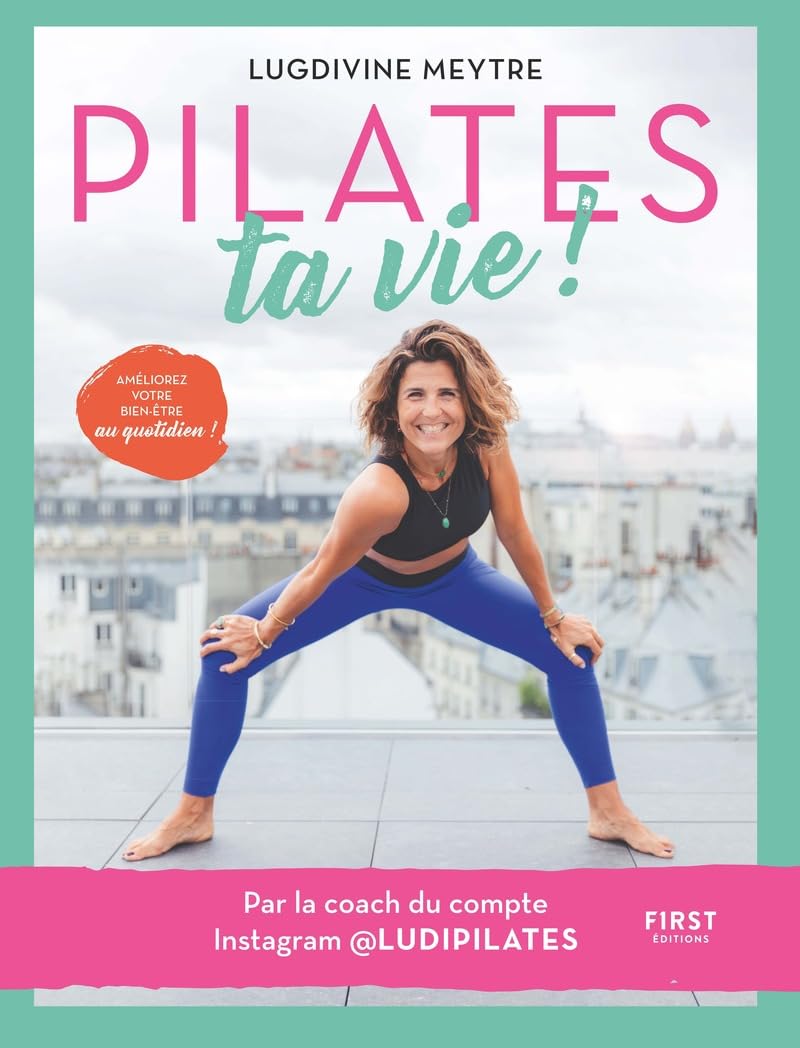PILATES ta vie