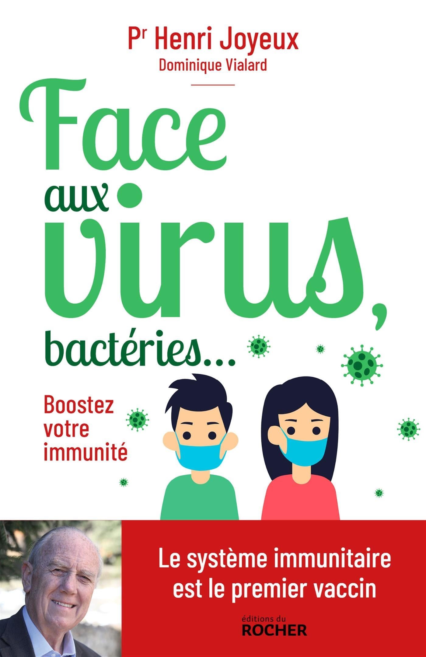Face aux virus, bactéries...    - Du Rocher Ed. - Livre santé - 