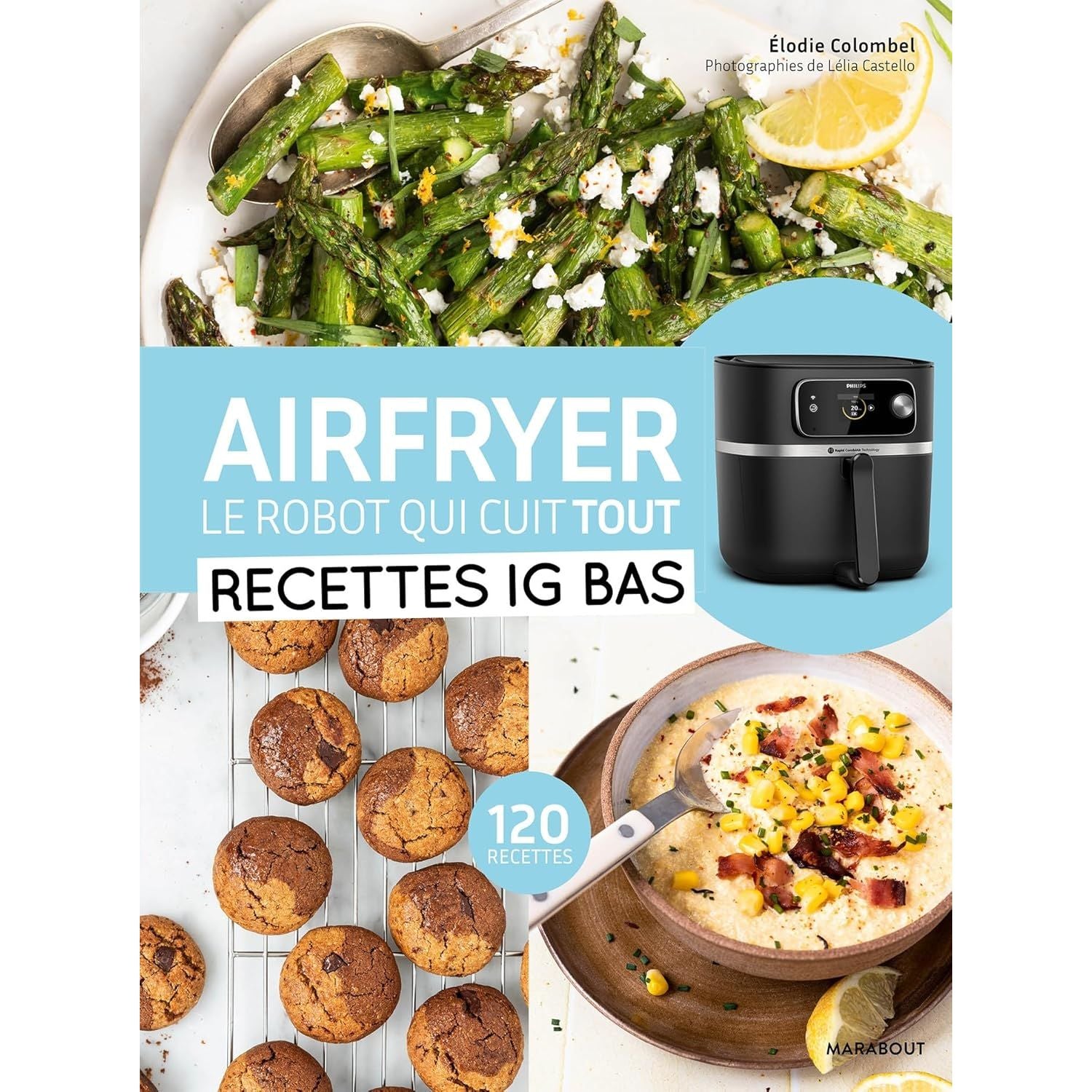 Airfryer - Recettes IG Bas - Marabout - Livre de cuisine - - La Guilde Culinaire