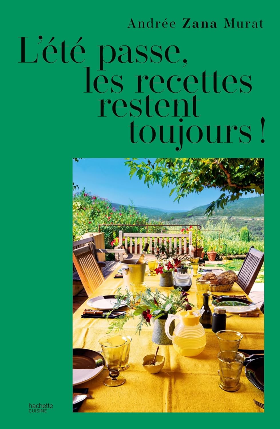 L'été passe, les recettes restent toujours - Hachette Ed. - Livre de cuisine - - La Guilde Culinaire