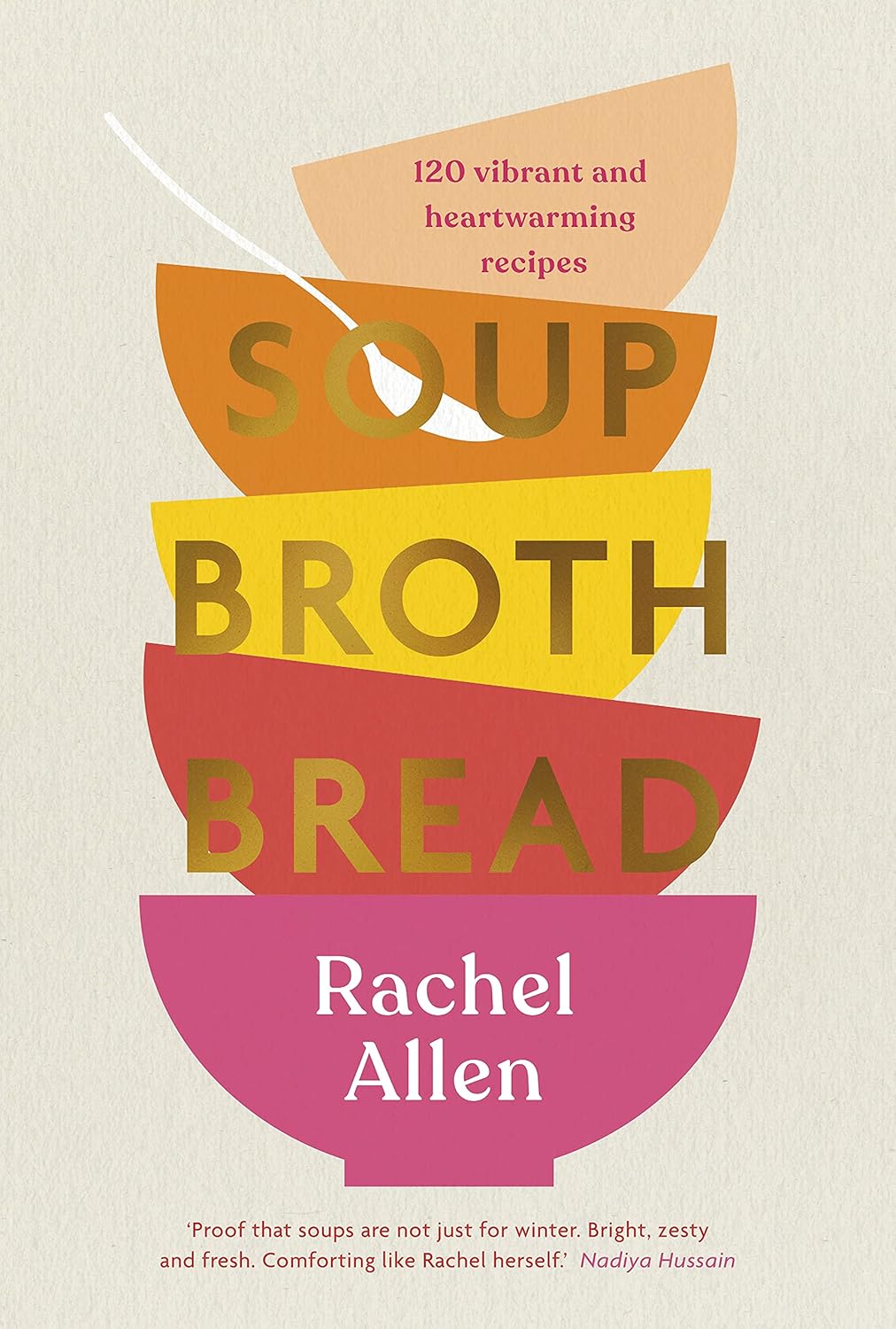Soup Broth Bread - Michael Joseph Ed. - Livre de cuisine - - La Guilde Culinaire