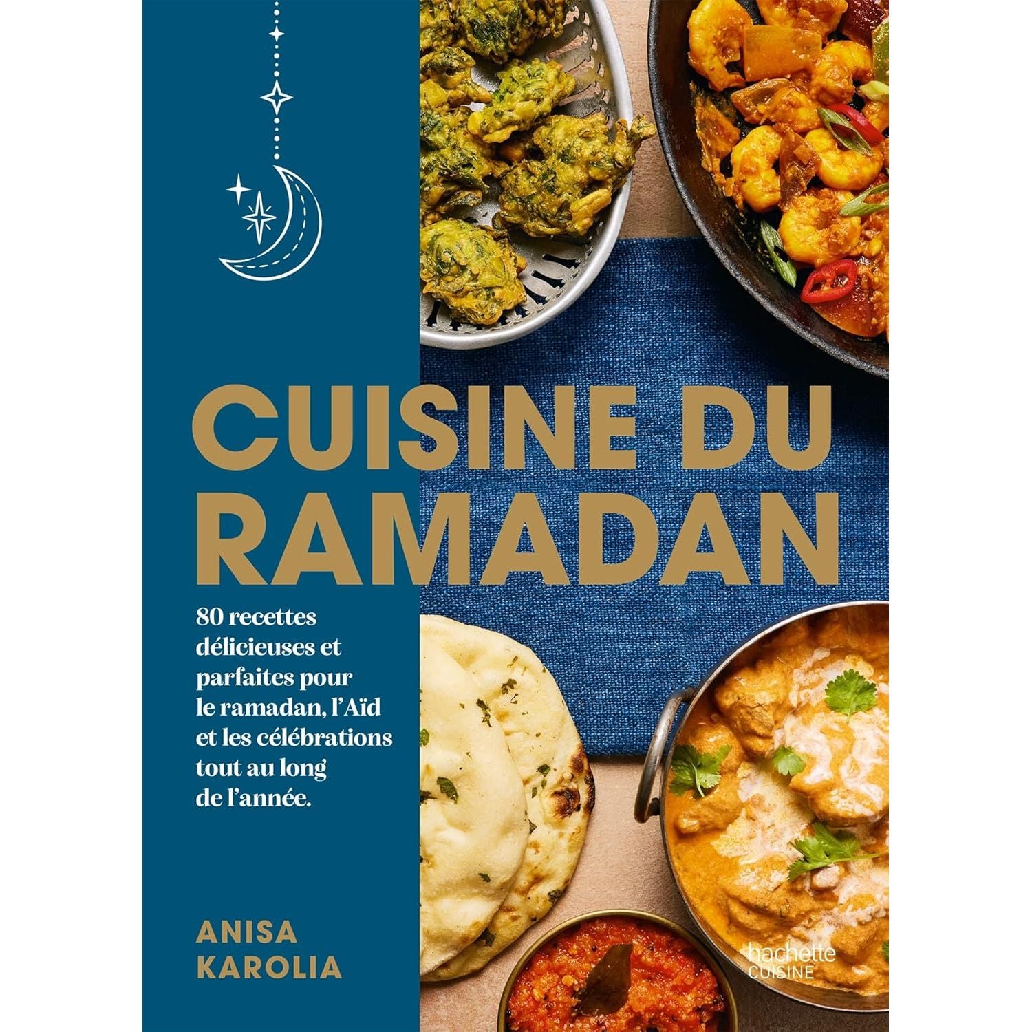 Cuisine du Ramadan - Hachette Ed. - Livre de cuisine - - La Guilde Culinaire