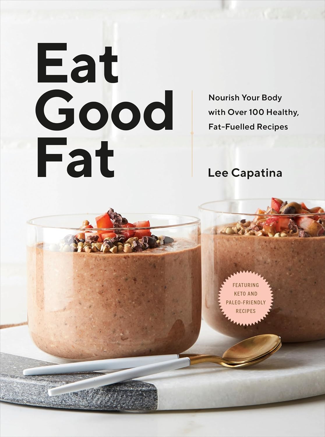 Eat Good Fat - Penguin Canada Ed. - Livre de cuisine - - La Guilde Culinaire
