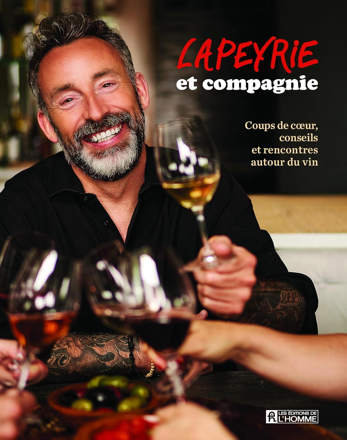 Lapeyrie et compagnie - De L'Homme Ed. - Livre de cuisine - - La Guilde Culinaire