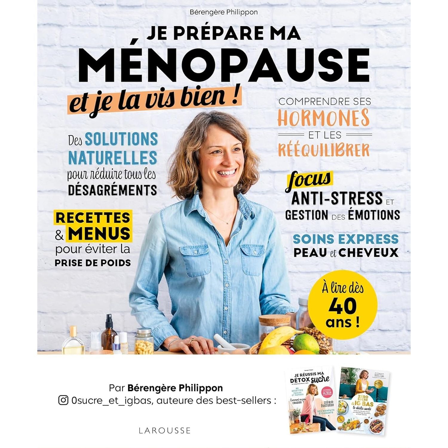 Je prépare ma ménopause et je la vis bien - Larousse Ed. - Livre - - La Guilde Culinaire