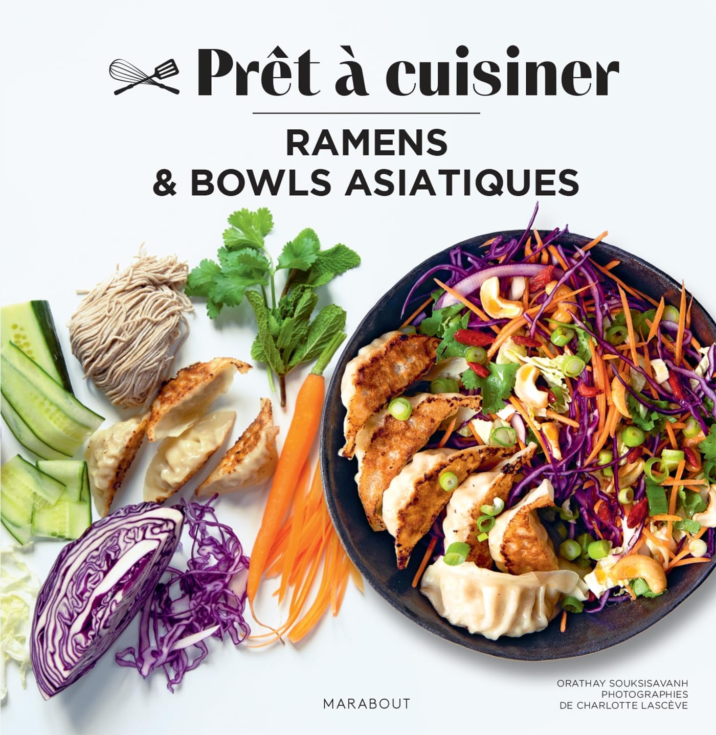 Ramens et bowls asiatiques    - Marabout - Livre de cuisine - 