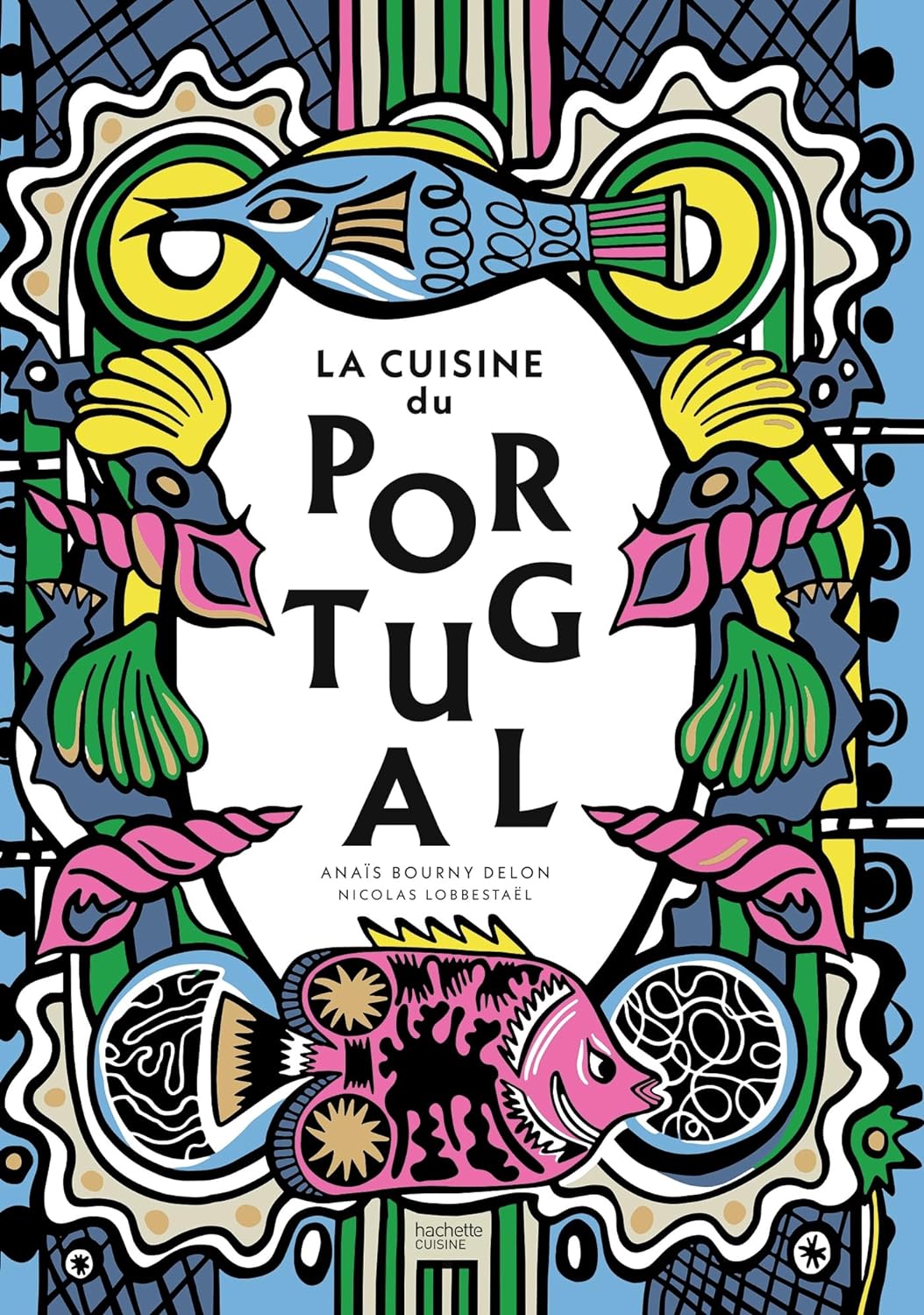 La cuisine du Portugal    - Hachette Ed. - Livre de cuisine - 