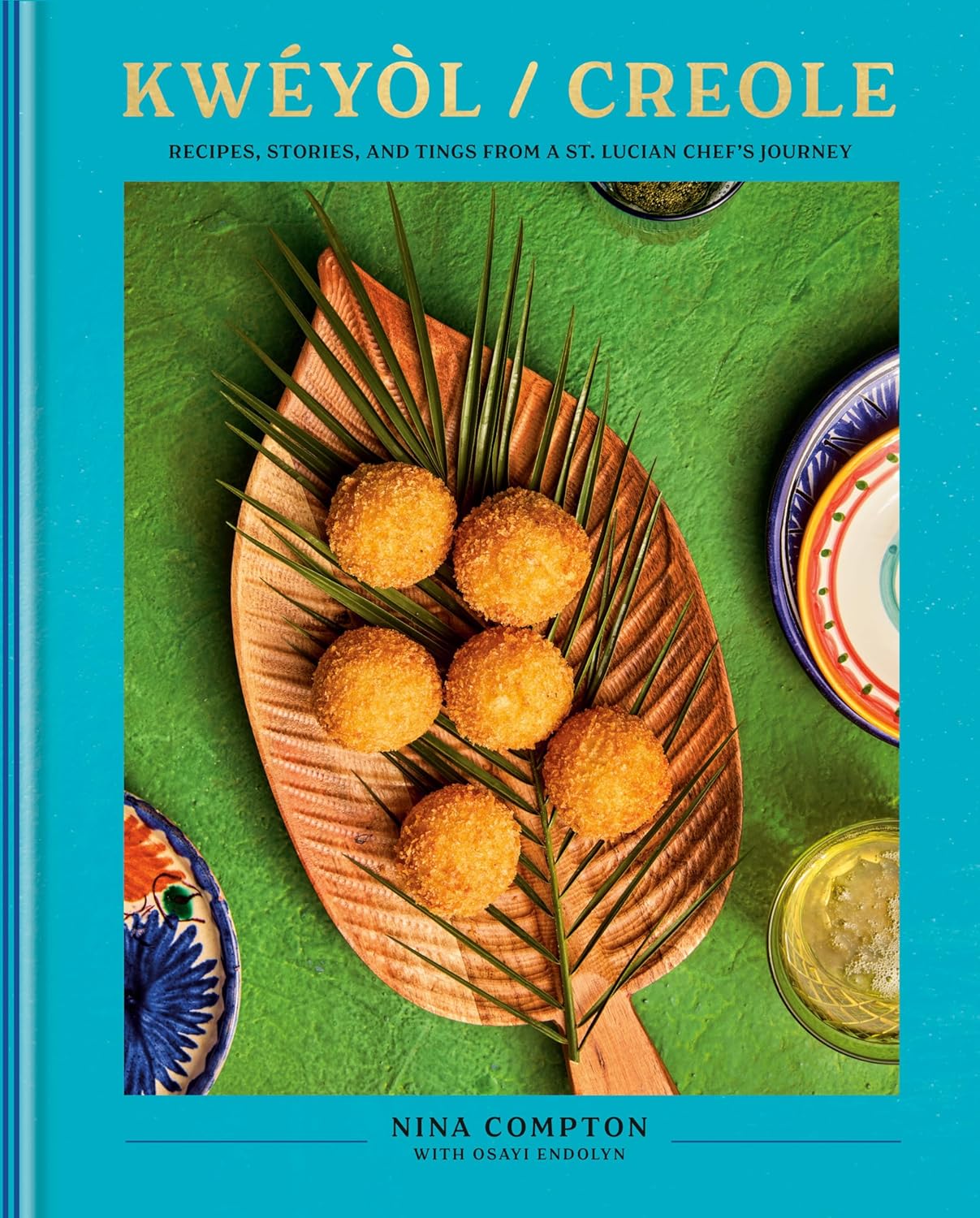 Kwéyòl / Creole - Clarkson Potter Ed. - Livre de cuisine - - La Guilde Culinaire