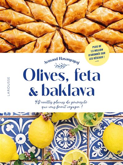 Olives, feta & baklava    - Larousse Ed. - Livre de cuisine - 