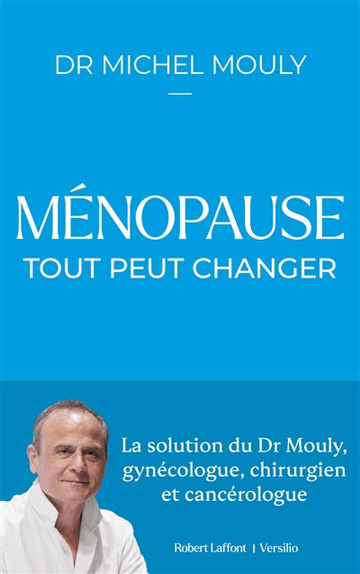 Ménopause, tout peut changer