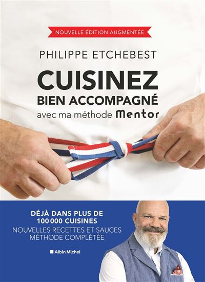 Cuisinez bien accompagné avec ma méthode Mentor (édition 2023)    - Albin Michel Ed. - Livre de cuisine - 